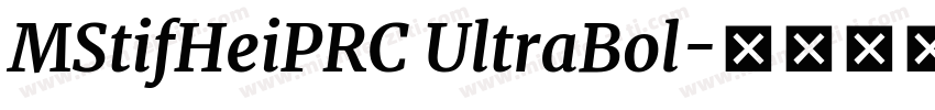 MStifHeiPRC UltraBol字体转换